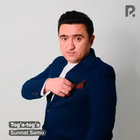 Фото песни Tog’a-tog’a от Sunnat Samo