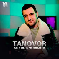 Фото песни Tanovor от Suxrob Norimov