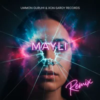 Фото песни Mayli (Remix) от Ummon, Xon-Saroy Records