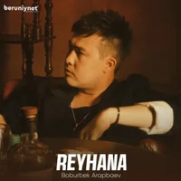 Фото песни Reyhana от Boburbek Arapbaev