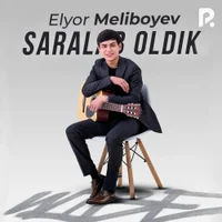 Фото песни Saralab oldik от Elyorbek Melibayev