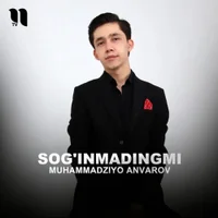 Фото песни Sog'inmadingmi от Muhammadziyo Anvarov