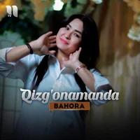 Фото песни Qizg'onamanda от Bahora