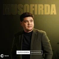 Фото песни Musofirda от Xurshidbek Qahhorov