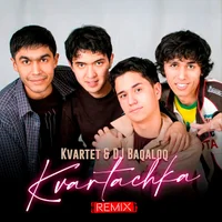 Фото песни Kvartachka (Remix) от Kvartet, DJ Baqaloq