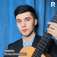 Фото песни Otajonim от Ro'ziqul Ahmadqulov