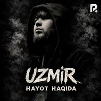 Фото песни Hayot haqida от Uzmir