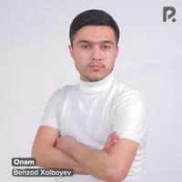 Фото песни Onam от Behzod Xolboyev