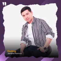 Фото песни Deding от Jamshid Karimov