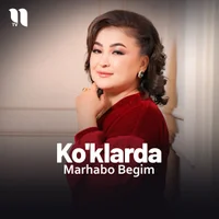 Фото песни Ko'klarda от Marhabo Begim
