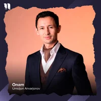 Фото песни Onam от Umidjon Anvarjonov