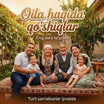 Oila haqida qo'shiqlar