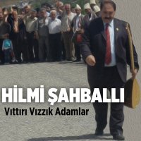 Hilmi Şahballı — Vıttırı Vızzık Adamlar