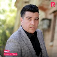 Mansur Shox — Ayol