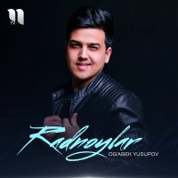 Ogabek Yusupov — Radnoylar