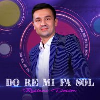 Rustami Doston — Do re mi fa sol