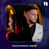 Shoxrux Rustamov — Iranli