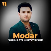 Shuhrati Mirzoyusuf — Modar