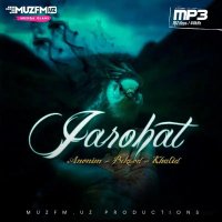 Anonim, Bekzod, Khalid — Jarohat