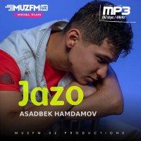Asadbek Hamdamov — Jazo