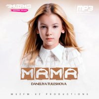 Daneliya Tuleshova — Mama