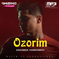 Asadbek Hamdamov — Ozorim