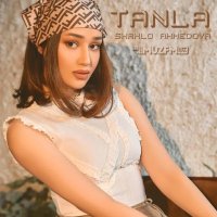 Shahlo Ahmedova — Tanla