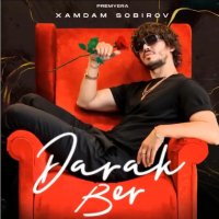 Xamdam Sobirov — Darak ber