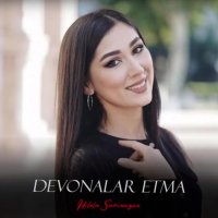 Hilola Samirazar — Devonalar etma