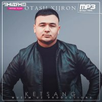 Otash Xijron — Ketsang