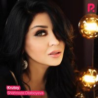 Shahnoza Otaboyeva — Krutoy