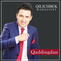 Qilichbek Madaliyev — Qaddingdan