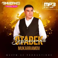 Otabek Mukarramov — Sog’inasanmu