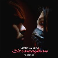 Uzmir, Mira — So’ramayman