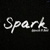 Ippocik — Spark (feat. Beki)