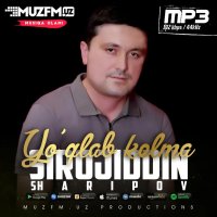 Sirojiddin Sharipov — Yo’qlab kelma