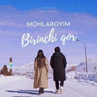 Mohlaroyim — Birinchi qor