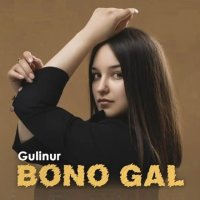 Gulinur — Bono gal