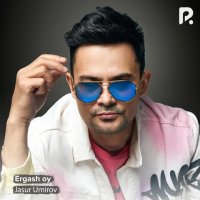 Jasur Umirov — Ergash oy