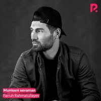 Farruh Rahmatullayev — Munisani sevaman