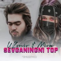 Uzmir, Mira — Sevganingni top