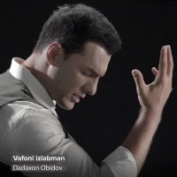 Dadaxon Obidov — Vafoni izlabman