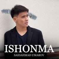 Saidahmad Umarov — Ishonma (Cover)