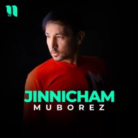 Muborez — Jinnicham