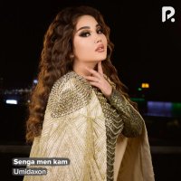 Umidaxon — Menga sen kam, Senga men kam