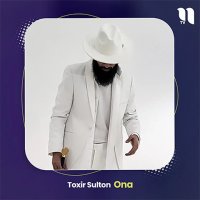 Toxir Sulton — Ona