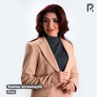 Aida — Yoshlar birlashaylik