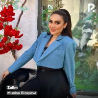 Munisa Rizayeva — Zolim