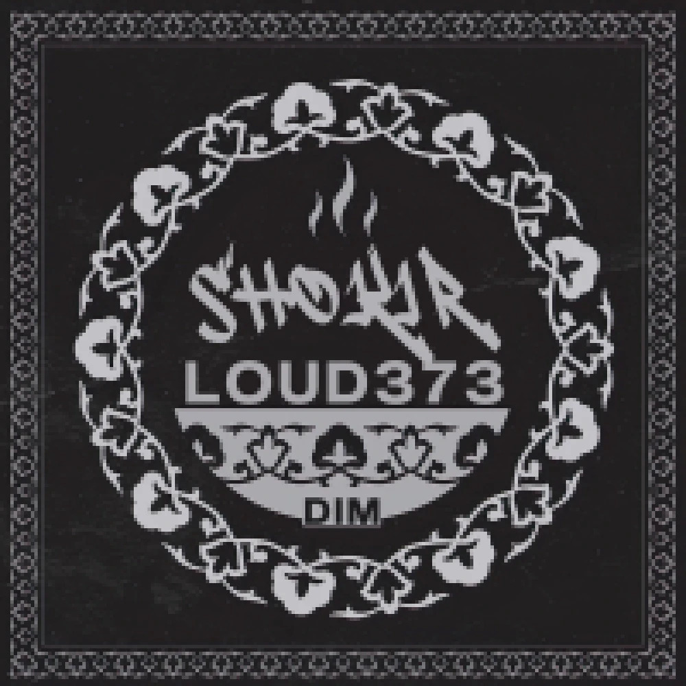 Shokir, Loud373 - Dim