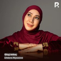 Dildora Niyozova - Qizg'aldoq Dildora Niyozova - Qizg'aldoq